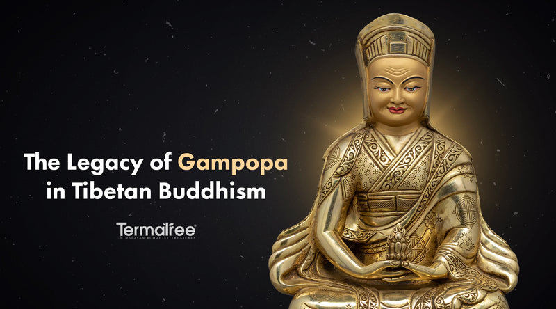 Gampopa Legacy