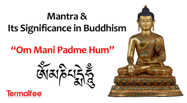 mantra and its significance in buddhism